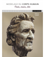 Modelage du corps humain : Pieds, mains, tête, 2e éd.